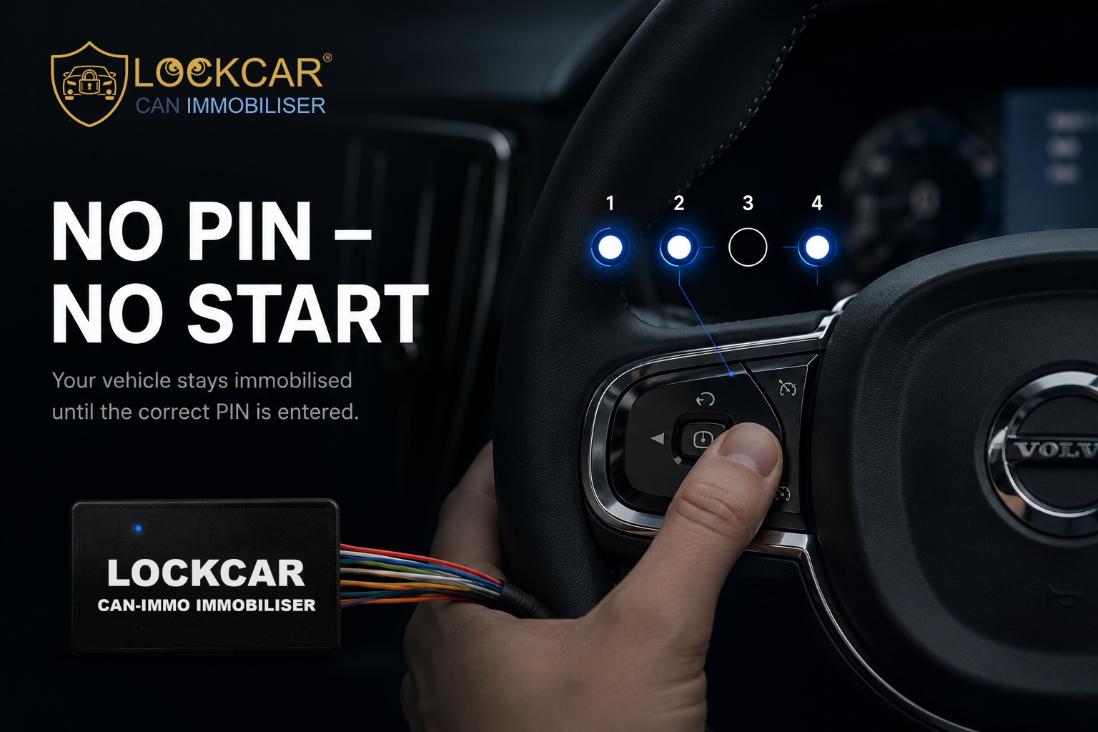 entering a PIN sequence on the steering wheel, no PIN no start
